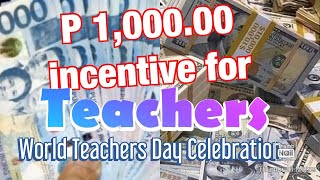 World Teachers Day Incentive Benefit (WTDIB)