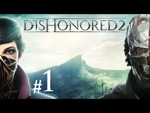 DISHONORED 2 PL #1 | PROLOG