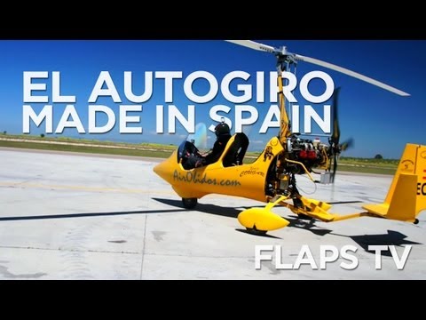 Flaps TV - El Autogiro Made In Spain