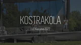 Video KOSTRAKOLA LIVE Karvina 2022 cut