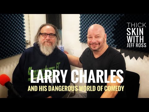 Larry Charles and His Dangerous World of Comedy