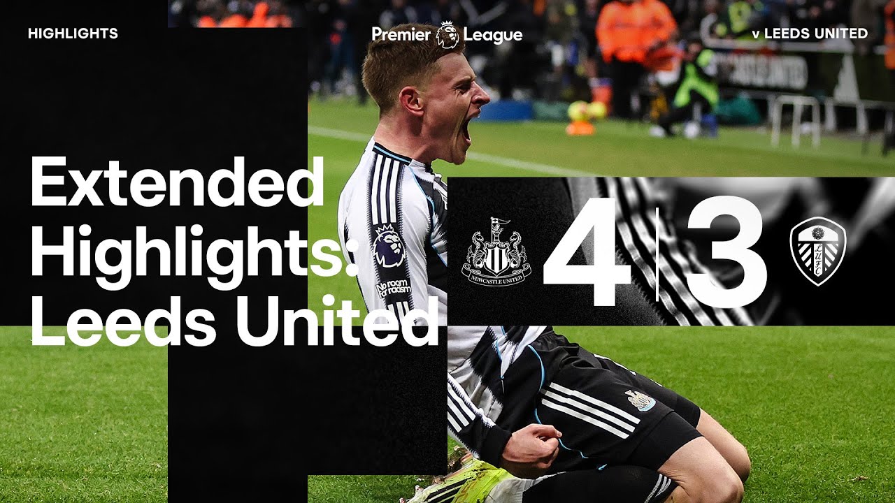 Newcastle United vs Leeds United Highlights
