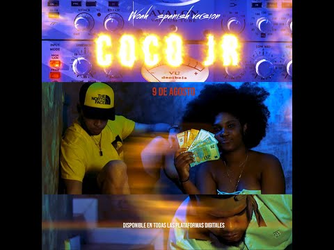 CocoJr - Money ("Woah" Spanish Remix)