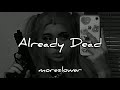 Juice WRLD Already Dead Slowed Reverb