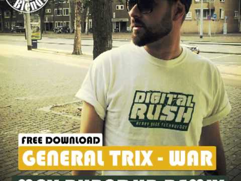 General Trix - War (Max RubaDub Remix)