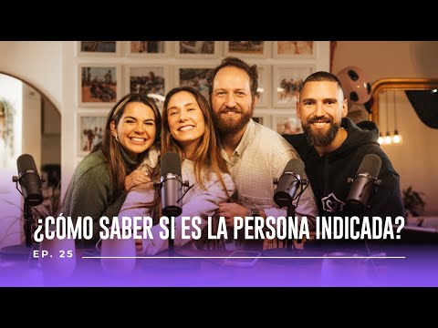 ¿Cómo saber si es la persona indicada? | KEKASADOS (KBA) EP 25