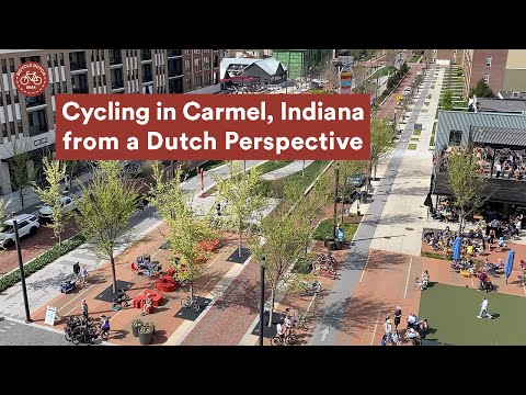 Cycling in Carmel, Indiana from a Dutch perspective