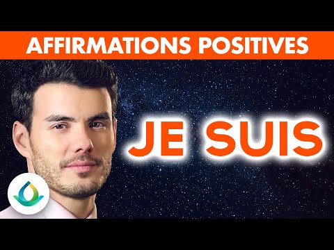 Affirmations Positives "JE SUIS"