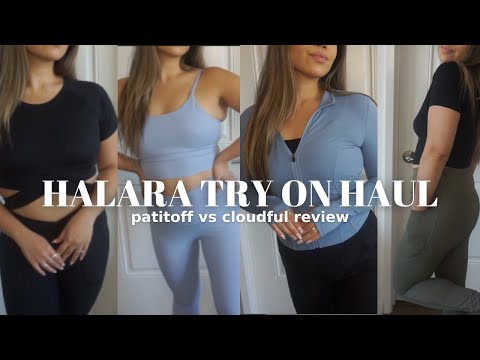 HALARA ACTIVEWEAR TRY ON HAUL 2022 | patitoff VS cloudful collection, workout sets, leggings, + more