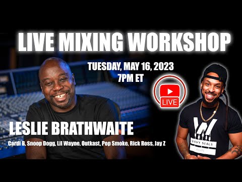 Master the Art of Mixing with Grammy-Winning Producer Leslie Brathwaite | Live Workshop