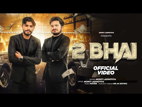 2 Bhai | Mohit Ladhotiya | Deepanshu Haryanvi | Mavrix| Rohtak Ke Balak Aarpar