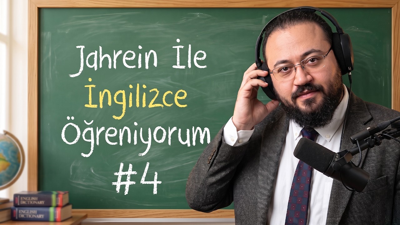 Jahrein İle İngilizce Öğreniyorum #4