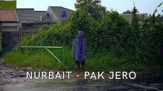 Download lagu Nurbait - Pak Jero mp3
