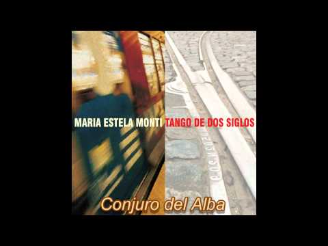María Estela Monti - Conjuro del Alba