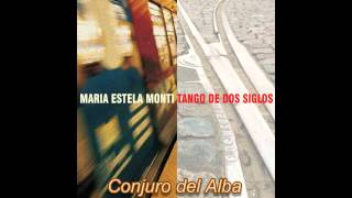 María Estela Monti - Conjuro del Alba