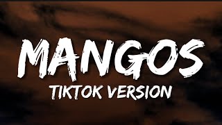 MANGOS TIKTOK VERSION (Phonk)