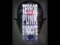 Terror Punk Syndicate - Dark Is The Psyche Of Man ...