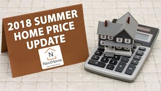 What’s Your Home’s Value in Summer 2018?