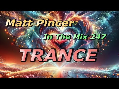 Matt Pincer - In The Mix 247 //  The Best Goosebumps Trance Classics