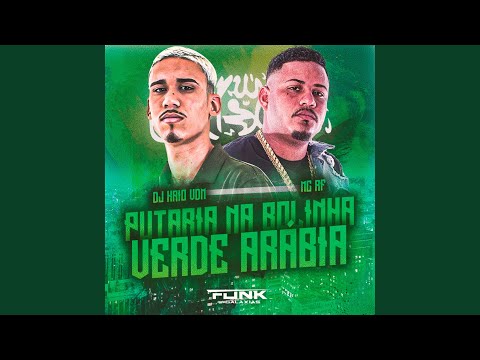 Putaria na Bolinha Verde Arabia