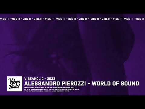 Alessandro Pierozzi - World of Sound (Radio Edit)
