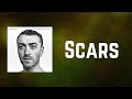 Sam Smith - Scars (Lyrics)
