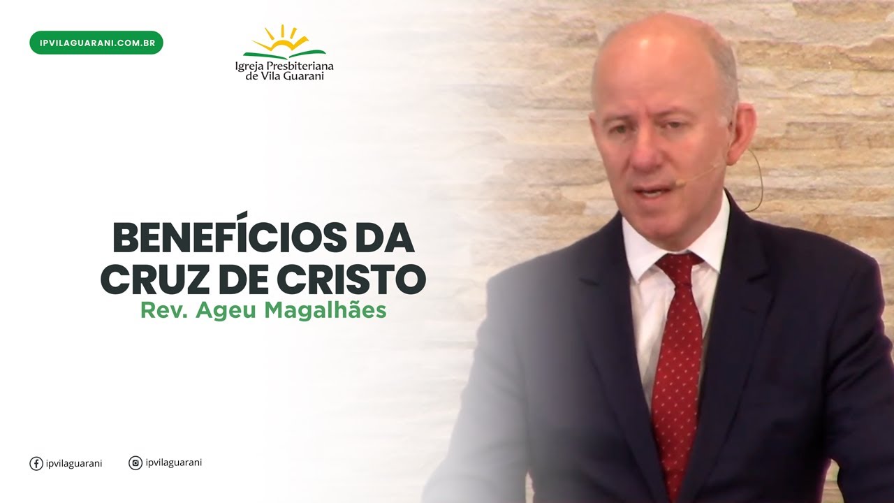Beneficios da cruz de Cristo - Romanos 7:1 a 4 | Rev Ageu Magalhães