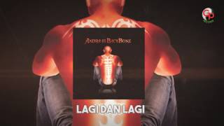 Download lagu Andra And The Backbone Lagi Dan Lagi... mp3