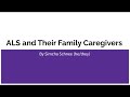 The Effects Of ALS On Family Caregivers
