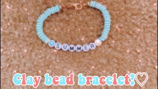 How to make a clay bead bracelet!!