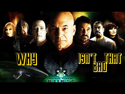 Why STAR TREK NEMESIS Isn't That Bad