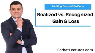 Realized and Recognized Gain/Loss Explained