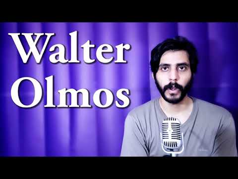 How To Pronounce Walter Olmos