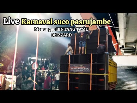 🔴 LIVE KARNAVAL SUCO PASRUJAMBE MENUNGGU BLIZZARD BINTANG TAMU