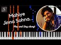 Mahiye Jinna Sohna (Darshan Raval) - Piano Tutorial | Sadhana