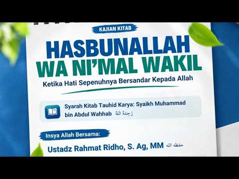 🎥 LIVE Kitab At-Tauhid : Ketika Hati Sepenuhnya Bersandar Kepada Allah | Ust. Rahmat Ridho, S.Ag, MM
