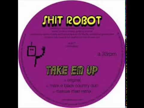 Shit Robot - Take Em Up (John Talabot Remix)