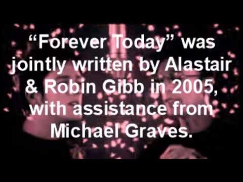 ALISTAIR GRIFFIN "FOREVER TODAY" ROBIN GIBB (BEE GEES) ANNIVERSARY TRIBUTE CD TO BE RELEASED ON 20/5