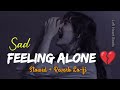 Alone Sad Broken Heart Song ️‍ ️‍ ️‍ ️‍ ️‍