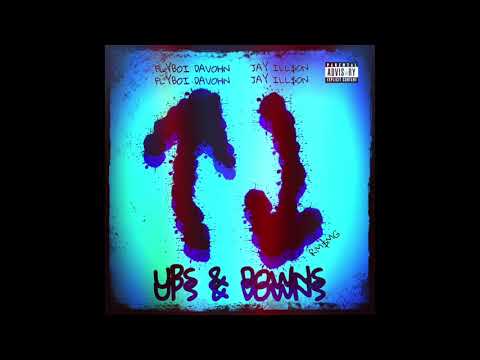 FlyBoi Davohn - "Up's & Down's" (Feat. Jay Ill$on) [Prod. by Mikuda]