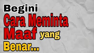 Download lagu Cara MEMINTA MAAF Yang Benar Begini Bro!!! mp3