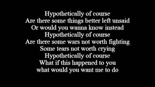 Hypotetically by Lyfe Jennings ft  Fantasia Lyrics)