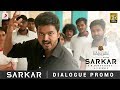Sarkar Simtaangaran Dialogue Promo Thalapathy Vijay A R Rahman A R Murugadoss