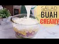 RESEP SALAD BUAH CREAMY Dan SEGAR SUPER SIMPEL