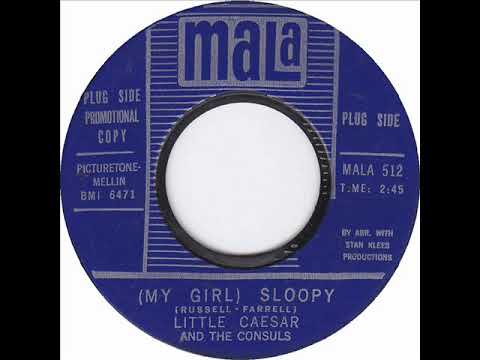 Little Caesar and the Consuls- (My Girl) Sloopy