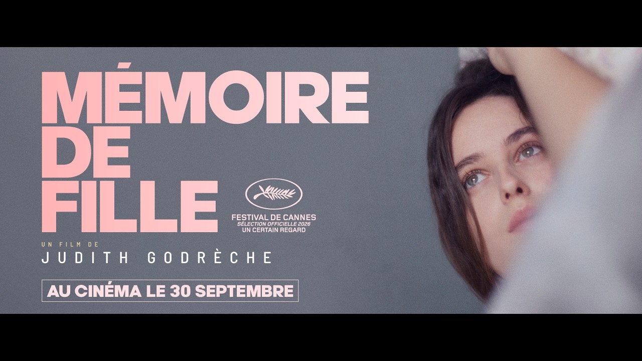 Miniature de la vidéo MÉMOIRE DE FILLE - Bande Annonce du film Mémoire de fille