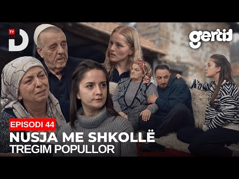 Nusja me shkollë - Episodi 44 (Tregim Popullor)