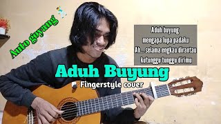 Download lagu Aduh Buyung (Manis Manja) Versi Fingerstyle Guitar Cover   Lirik mp3
