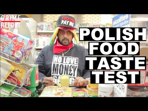 Polish Food Taste Test (Part 1) [Science 4 Da Mandem] Grime Report Tv