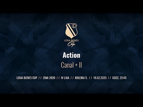 Skrót spotkania Action - Canal+ II ( Legia Biznes Cup Zima 2020 )